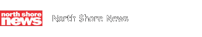 North Shore News